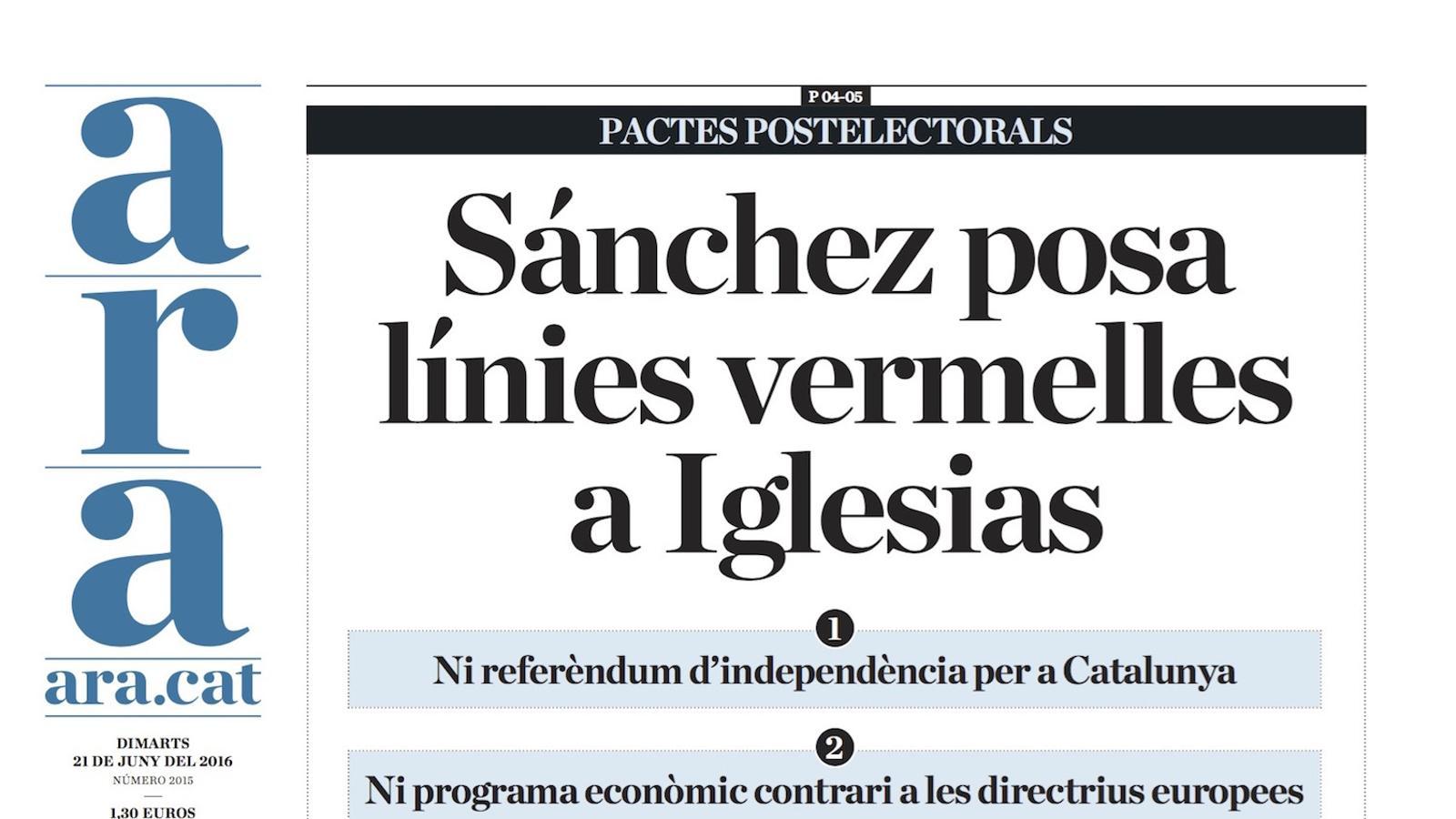 "Sánchez posa línies vermelles a Iglesias", portada de l'ARA